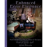 Enhanced Eerie Elegance: More Halloween Party Ideas & Recipes with a Touch of Spooky Style