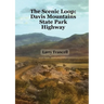 The Scenic Loop: Davis Mountains State Park Highway