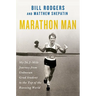 Marathon Man: My 26.2-Mile Journey from Unknown Grad Student to the Top of the Running World