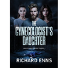 The Gynecologist's Daughter
