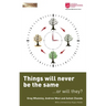 Things will never be the same - or will they?