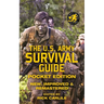 The US Army Survival Guide - Pocket Edition: New, Improved and Remastered