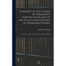 Summary of the Course of Permanent Fortification and of the Attack and Defence of Permanent Works: For the Use of the Cadets of the U.S. Military Acad