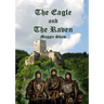 The Eagle and The Raven