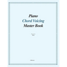 Piano Chord Voicing Master Book: for jazz, pop, and CCM musicians