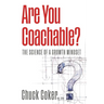 Are You Coachable?: The Science of a Growth Mindset