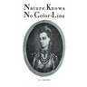 Nature Knows No Color-Line: Research into the Negro Ancestry in the White Race