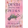 Death Among the Petals: A Violet and Sage Mystery