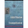 Edith Wharton and Cosmopolitanism