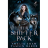 Her Shifter Pack: MFM curvy girl paranormal romance