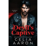 Devil's Captive: A Forced Marriage Mafia Romance