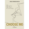 Choose Me
