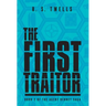 The First Traitor