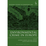 Environmental Crime in Europe