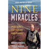 Nine Miracles: When Bullets Can't Kill and Hope Prevails
