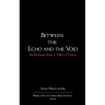 Between the Echo and the Void