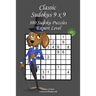 Classic Sudoku 9x9 - Expert Level - N°3: 100 Expert Sudoku Puzzles - Format easy to use and to take everywhere (6"x9")