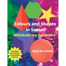 Colours and Shapes in Somali: Midabada iyo Qaababka