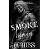 Smoke and Honey