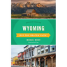 Wyoming Off the Beaten Path(R): Discover Your Fun