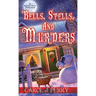 Bells, Spells, and Murders
