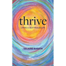 Thrive Living a Self-Healed Life