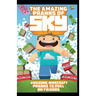 The Amazing Pranks of Sky: Awesome Minecraft Pranks to pull on friends: Minecraft Books:2
