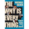 The Why Is Everything: A Story of Football, Rivalry, and Revolution