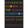 Otherwise Known as the Human Condition