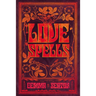 Love Spells - A Grimoire of Ancient Charms, Lore, and Ceremonies