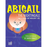 Abigail The Nightingale Had A Voice She Wouldn't Use