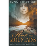 Hearts and Mountains: A Historical Western Romance