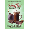 Truffles to Die For