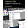 HP Prime Guide Algebra Fundamentals: HP Prime Revealed and Extended