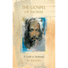 The Gospel of Thomas: A Guide to Awakening