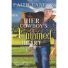 Her Cowboy's Untamed Heart: A Sweet Western Romance Novel