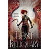 The Lost Reliquary