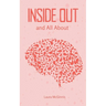 Inside Out and All About