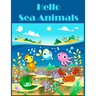 Hello Sea Animals: Kindergarten Fun activities math skills Workbook