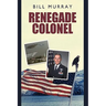 Renegade Colonel