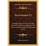 The Protestant V2: A Weekly Paper On The Principal Points Of Controversy Between The Church Of Rome And The Reformed (1821)