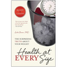 Health at Every Size: The Surprising Truth about Your Weight