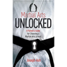 Martial Arts Unlocked: A Parent's Guide for Choosing a Martial Arts School