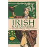 Irish Nationalism: Essential Writings: Volume 1