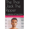 The Thai Jack The Ripper