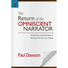 The Return of the Omniscient Narrator: Authorship and Authority in Twenty-First Century Fiction