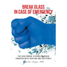 Break Glass in Case of Emergency: The Healthcare are System Unlocked (Proceed with Caution and Caffeine!)