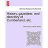 History, Gazetteer, and Directory of Cumberland, Etc.
