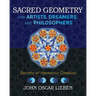 Sacred Geometry for Artists, Dreamers, and Philosophers: Secrets of Harmonic Creation