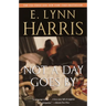 Not a Day Goes By